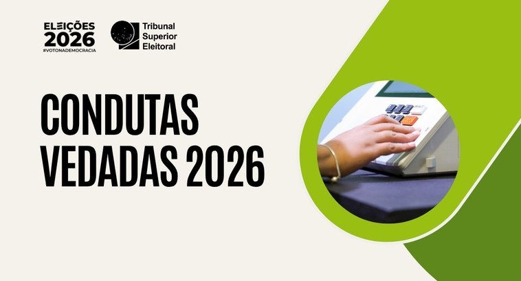 #Pratodosverem: No banner institucional aparece um arte sobre as condutas vedadas no período do ...