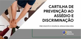 PraTodosVerem: No banner da Cartilha de Prevenção ao Assédio e Discriminação aparece do lado esq...