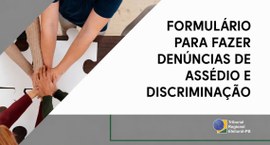 #PraTodosVerem: Na fotografia aparece um banner institucional do formulário para denúncia da com...