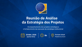 #PraTodosVerem: No banner aparece uma arte com informações sobre a Reunião de Análise da Estraté...