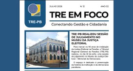 Na 12ª edição do TRE em Foco reúne os principais acontecimentos do mês, com destaque para os 94 ...