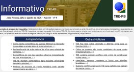 Publicação referente aos meses de julho e agosto também reúne resoluções do TSE e notícias sobre...
