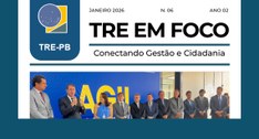 #PraTodosVerem: Na imagem aparece a capa da sexta edição do boletim “TRE em Foco”.