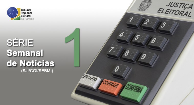 Série Semanal de Notícias: A Urna Eletrônica (1) #ParaTodosVerem: Banner da Série Semanal de Notícias; no canto superior esquerdo, o logotipo do ...