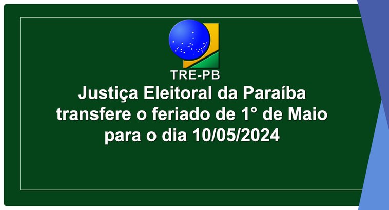 #ParaTodosVerem: Card da Justiça Eleitoral da Paraíba informando a transferência de feriado.