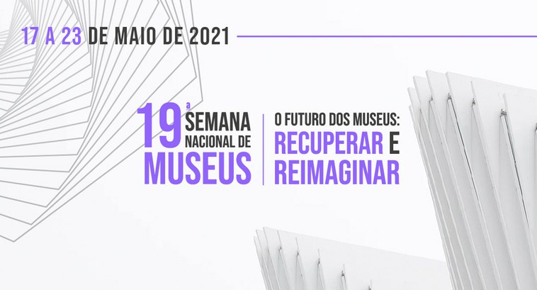 18 de maio, Dia Internacional dos Museus