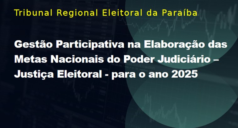 TRE-PB audiência pública Painel retangular com figuras geométricas sobrepostas e informações escritas sobre o motivo da a...