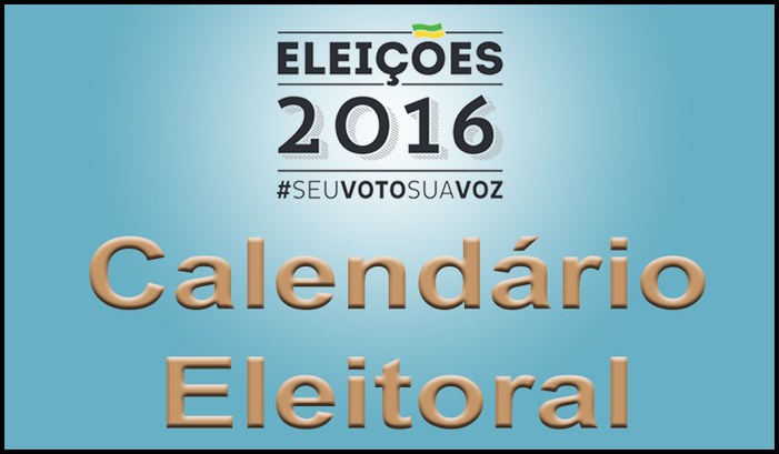 TRE-PB calendário eleitoral - registro candidatura Eleições 2016 – Calendário Eleitoral aponta prazos para segunda-feira (12) incluindo registro de...