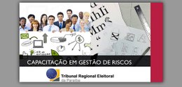 TRE-PB REALIZA CURSO DE GESTÃO DE RISCOS