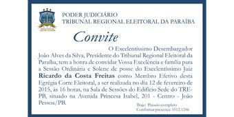 TRE-PB Convite posse juiz Ricardo Freitas O juiz Ricardo da Costa Freitas será empossado como membro efetivo do Tribunal Regional Eleitora...