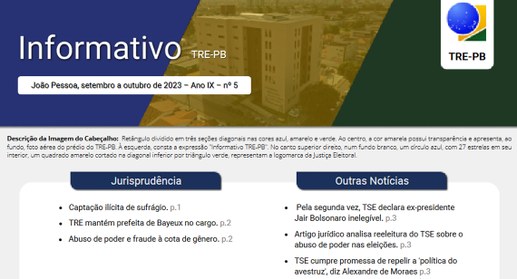 TRE-PB disponibiliza o 5º INFORMATIVO de 2023 #ParaTodosVerem: Painel retangular dividido em três seções diagonais, nas cores azul, amarelo e ...