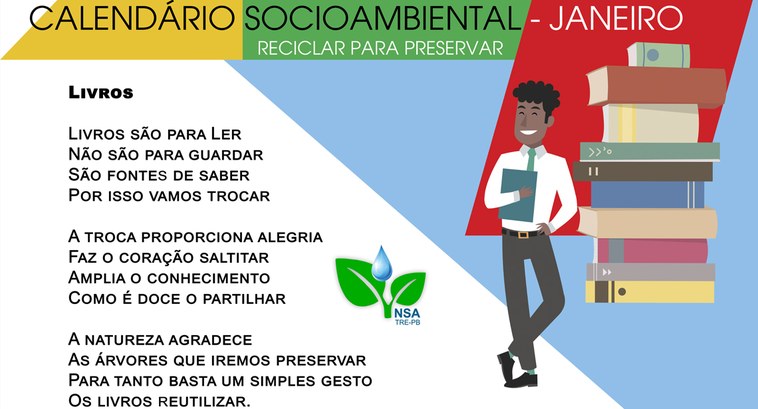 TRE-PB Feira de Troca de Livros Escolares #PraCegoVer: Imagem referente ao Calendário Socioambiental para o mês de janeiro de 2020, com um...