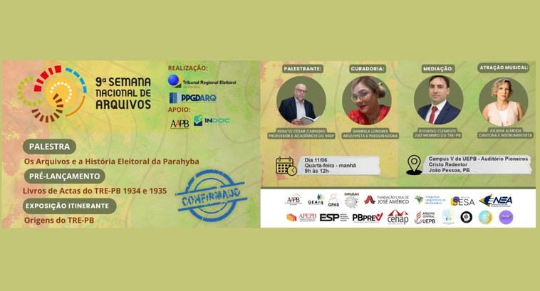TRE-PB participa da 9ª Semana Nacional de Arquivos com exposição e pré-lançamento histórico #PraTodosVerem: Card retangular com informações do evento.