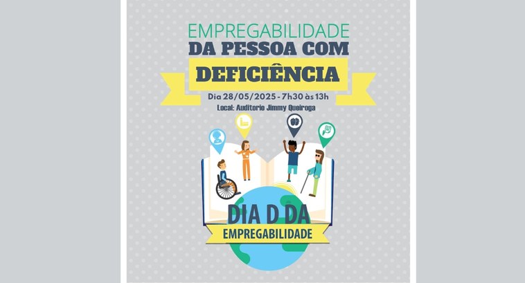 TRE-PB participa do Dia D da Empregabilidade da Pessoa com Deficiência #PraTodosVerem: Card retangular com informações sobre o evento “Dia D da Empregabilidade”.