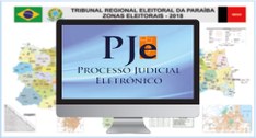 Sistema PJe chegará a primeira instância da Justiça Eleitoral na Paraíba
