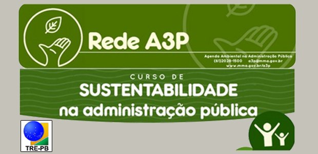 TRE-PB sustentabilidade TRE-PB sediará curso de capacitação A3P