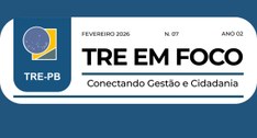 #PraTodosVerem: Na fotografia aparece o cabeçalho do boletim informativo “TRE EM FOCO” do Tribun...