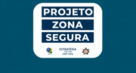 #PraTodosVerem: Na imagem aparece centralizada uma arte com a expressão “Projeto Zona Segura” e ...