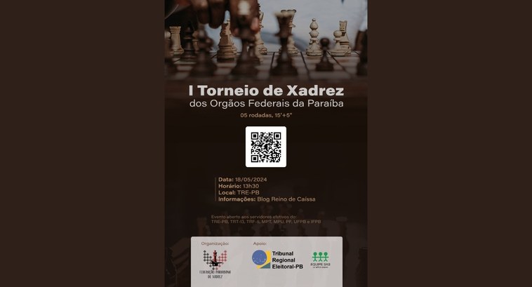 #PraTodosVerem: Card retangular, com o banner do I Torneio de Xadrez dos Órgãos Federais da Para...