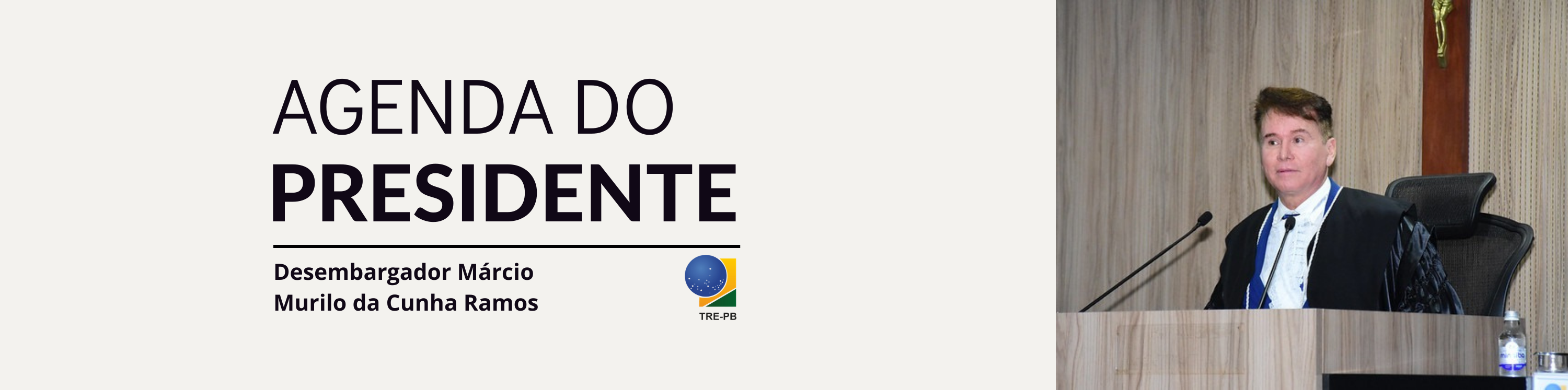 Agenda do Presidente Desembargador Márcio Murilo da Cunha Ramos
