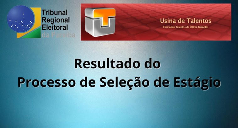 TRE-PB divulga resultado do processo de seleção para estágio #PraTodosVerem: Na imagem aparece um banner com o logotipo do Tribunal Regional Eleitoral da Par...