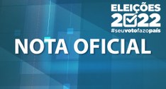 #PraTodosVerem: Na imagem aparece a expressão “Nota Oficial” e o logotipo das Eleições 2022.