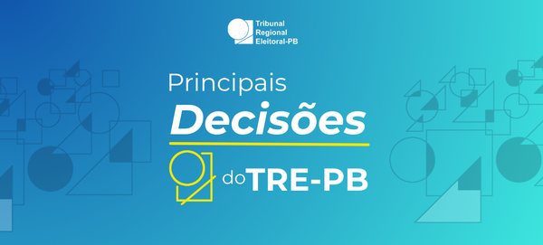 Principais decisões do TRE-PB