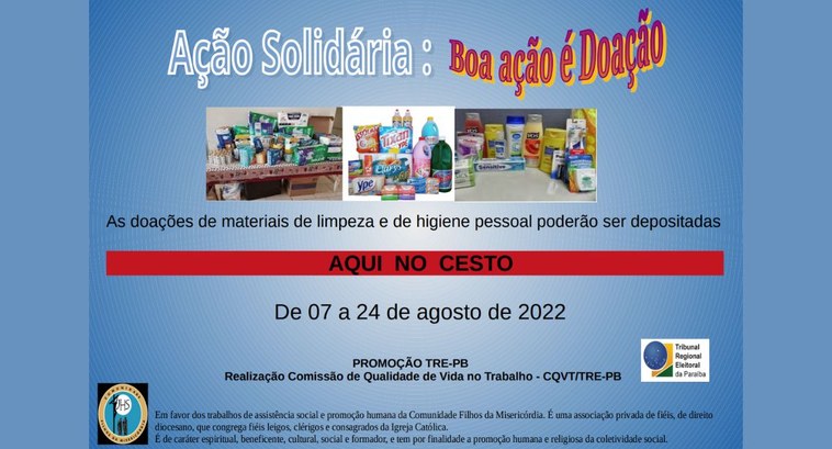 TRE-PB promove Campanha Solidária “BOA AÇÃO É DOAÇÃO” A ação está em consonância com o Eixo Temático Equilíbrio Psicossocial, do Plano de Ação 2022 de...