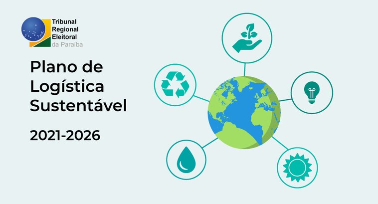 TRE-PB publica Plano de Logística Sustentável para o ciclo 2021-2026 O documento é um instrumento de gestão voltado para a efetivação de práticas de sustentabilidade...