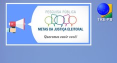 Consulta Pública na elaboração das Metas Nacionais da Justiça Eleitoral para o ano de 2025